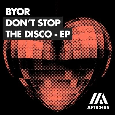 ByorDont Stop The Disco EP