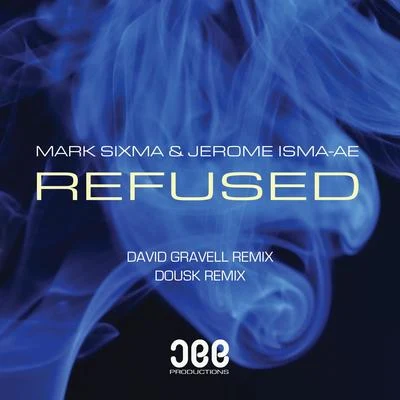 Mark SixmaRefused (Remixes)