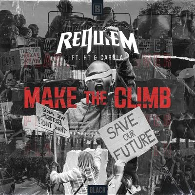 Requiem/De Feo/SquillanteMake The Climb