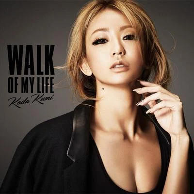 倖田來未WALK OF MY LIFE