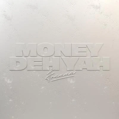 FrennaD-DoubleSpankersMoney Deh Yah