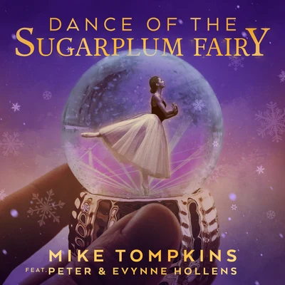 王梓軒 (Jonathan Wong)/Peter Hollens/Eric KwokDance of the Sugar Plum Fairy