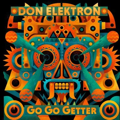 Don Elektron/StushGo Go Getter