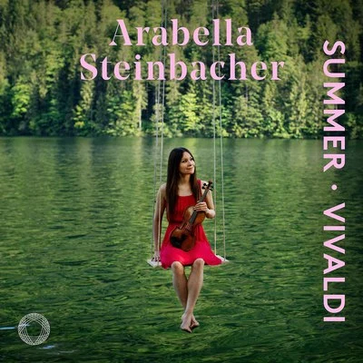 Arabella SteinbacherMunich Radio OrchestraPinchas SteinbergVivaldi: Violin Concerto in G Minor, Op. 8 No. 2, RV 315 "Lestate"