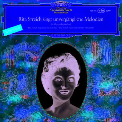 Rita StreichRita Streich sings Immortal Melodies