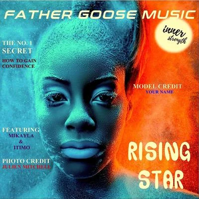 Father Goose Musicrising star (feat. Mika眼淚AI提莫)