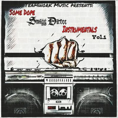 Smigg Dirtee/A-WaxSome Dope Instrumentals, Vol. 1