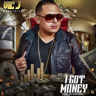 Vic JI Got Money - Single