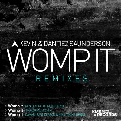 Kevin SaundersonWomp It