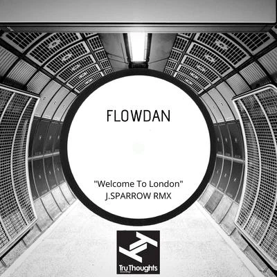 FlowdanWelcome to London (Jack Sparrow Remix)