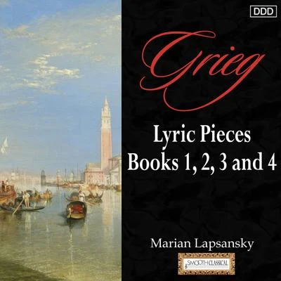 Marian Lapsansky/Jiri BartaGrieg: Lyric Pieces, Books 1, 2, 3 and 4