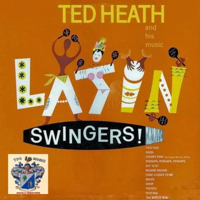 Ted HeathLatin Swingers