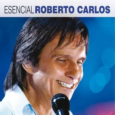 Roberto Carlos/Jennifer LopezEsencial Roberto Carlos