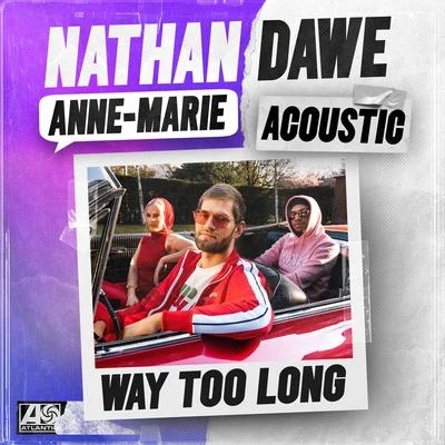 Nathan DaweWay Too Long (Acoustic)