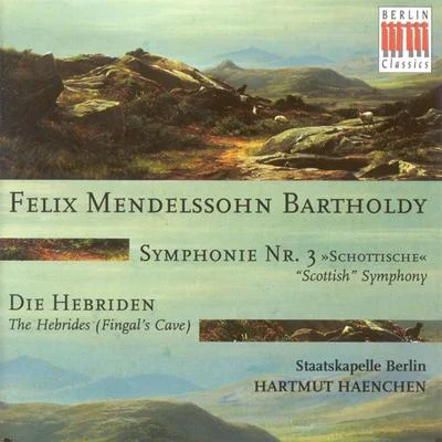 Berlin StaatskapelleWilliam SteinbergBronislaw HubermanFelix Mendelssohn Bartholdy: Symphony No. 3, "Scottish"The Hebrides, "Fingals Cave" (Berlin Staatskapelle, Haenchen)