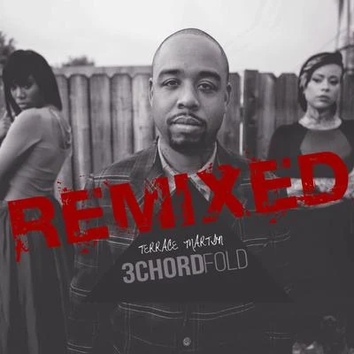 Terrace Martin3ChordFold - Remixed