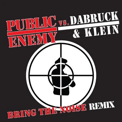 Dabruck & KleinBring The Noise Remix