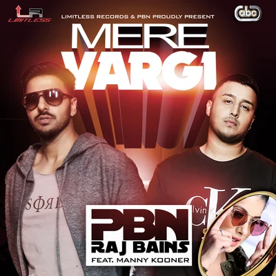 Raj Bains/Raxstar/PBNMere Vargi