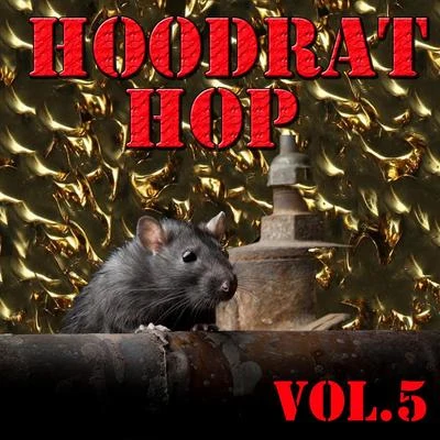 Spider LocThe GamePiperHoodrat Hop, Vol.5