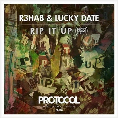 Lucky DateRIP IT UP (NICKY ROMERO EDIT)