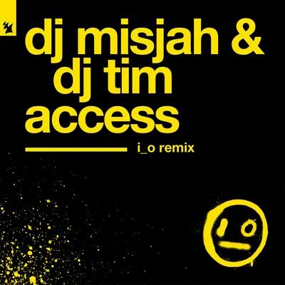 DJ MisjahAccess (i_o Remix)