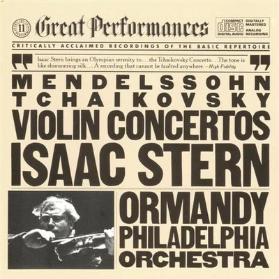 Isaac SternMendelssohn: Violin Concerto In E Minor, Op. 64Tchaikovsky: Violin Concerto In D Major, Op. 35