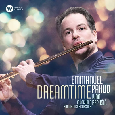 Kammerakadamie Potsdam/Emmanuel Pahud/Trevor PinnockDreamtime