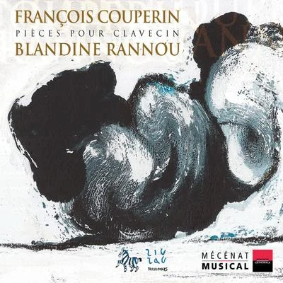 Blandine RannouPaul AgnewElizabeth KennyAnne-Marie LaslaCouperin: Pièces pour clavecin