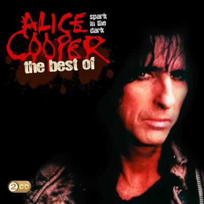 Alice CooperSpark In The Dark: The Best Of Alice Cooper