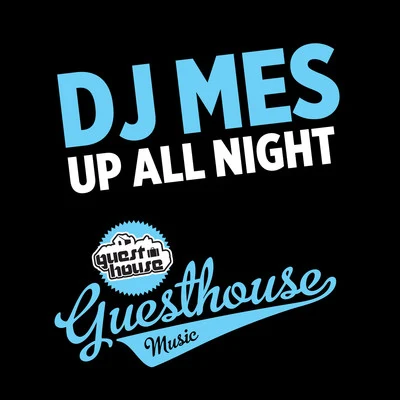 DJ Mes/RescueUp All Night