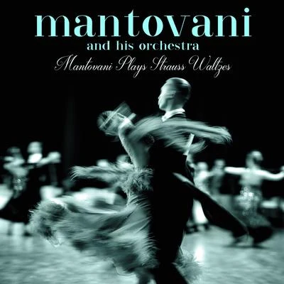 Mantovani and his Orchestra/Nelson Riddle and His Orchestra/Edmundo Ros and His Orchestra/Geoff Love And His Orchestra/NA/Hugo Winterhalter and His Orchestra/Wally Stott And His Orchestra/Winifred Atwell/Ronnie Pleydell And His Concert Orchestra/Reg Tilsley And His OrchestraMantovani Plays Strauss Waltzes