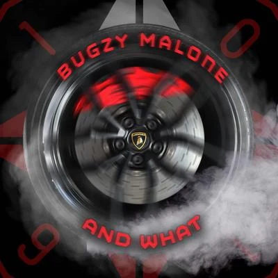 Bugzy Malone/Kojo FundsAND WHAT