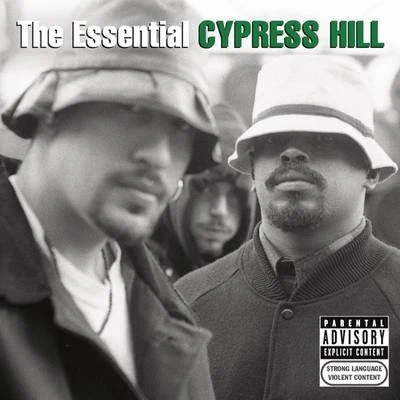 Cypress HillThe Essential Cypress Hill