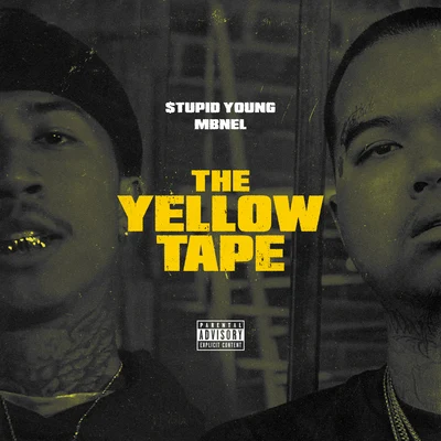 $tupid Young/Celly Ru/Compton AVThe Yellow Tape