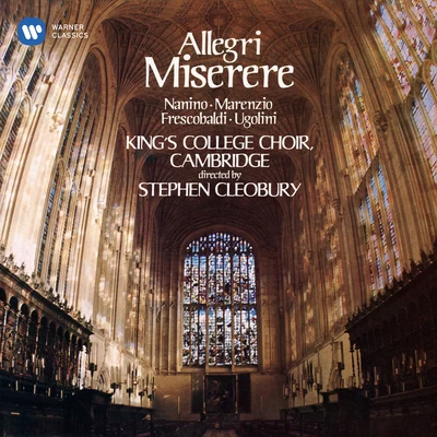 Choir of Kings College, CambridgeAllegris Miserere and Other Music of the Italian 16th Century