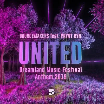 Chemical Neon/PRYVT RYN/MacielUnited (Dreamland Music Festival Anthem 2019)