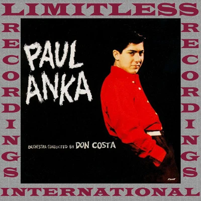 Paul AnkaPaul Anka, The First Album (Extended, HQ Remastered Version)