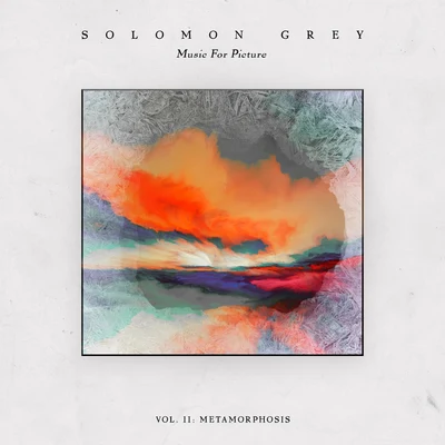 Solomon GreyMusic for Picture: Vol. II (Metamorphosis)