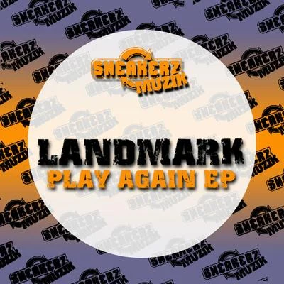 Karim Mika/Landmark/Ralph Berr/Lazaro Casanova/DMS12 vs Oscar G/DJ Gregory/Chus & Ceballos/Quintino & Blasterjaxx/Oscar G/DJ Boris & DJ ChusPlay Again EP