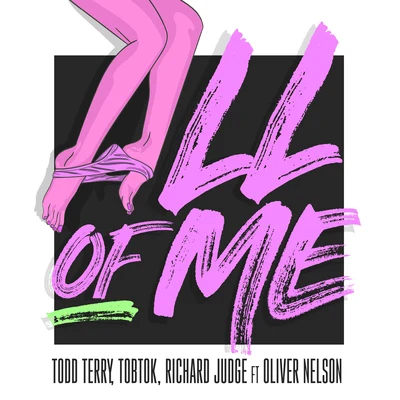 Tobtok/Ghassemi/Oliver Nelson/Eat More Cake/SkogsråAll Of Me (feat. Oliver Nelson) [Remixes]