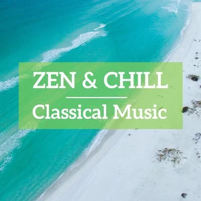 Franz SchubertZen & Chill Classical Music