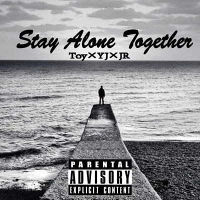 Toy王奕/林渝植AnoryzStay Alone Together