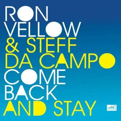 Steff da CampoDave CrusherCome Back And Stay (Radio Mix)