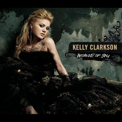 Kelly ClarksonBecause Of You