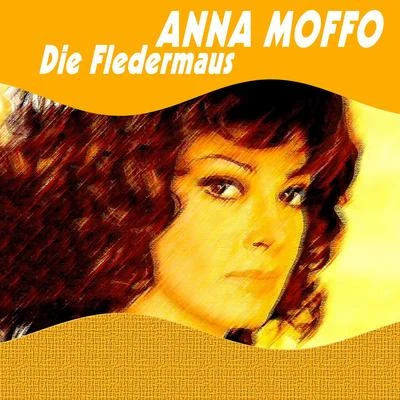 Anna MoffoAnna Moffo - Die Fledermaus (The Bat)