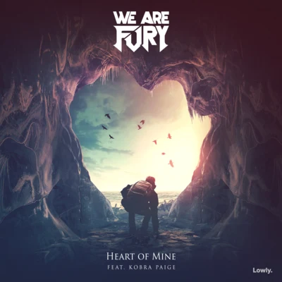 WE ARE FURYHeart of Mine (feat. Kobra Paige)