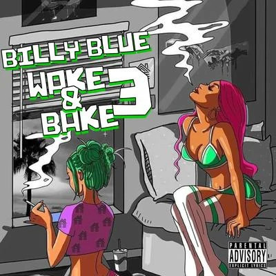 Billy BlueWake N Bake 3 - EP