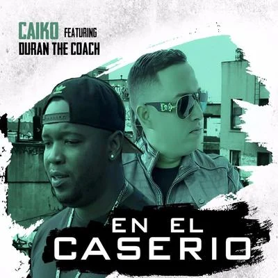 Duran The CoachEn El Caserio