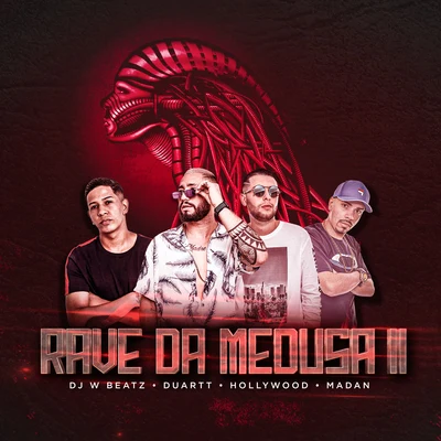 Dj W-BeatzRave da Meduza 2 (feat. MC Duartt, MC Hollywood & MC Madan) (Remix)