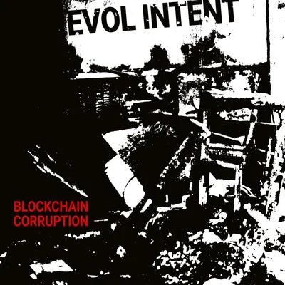 Evol IntentBlockchain Corruption